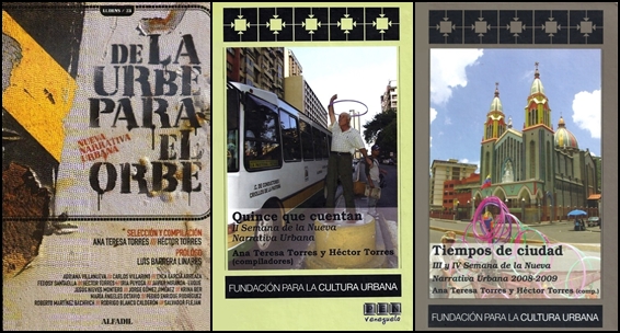 De la urbe para orbe: nueva narrativa urbana, Quince que cuentan: II Semana de la Nueva Narrativa Urbana y Tiempos de ciudad: III y IV Semana de la Nueva Narrativa Urbana